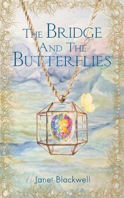 Cover of The Bridge and the Butterflies