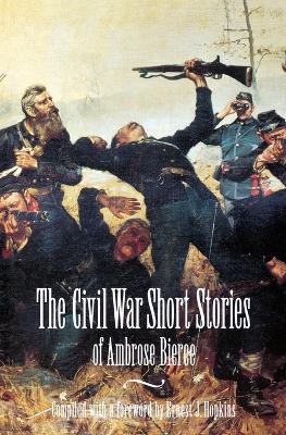 Book cover for The Civil War Short Stories of Ambrose Bierce