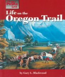 Book cover for Life on the Oregon Trail