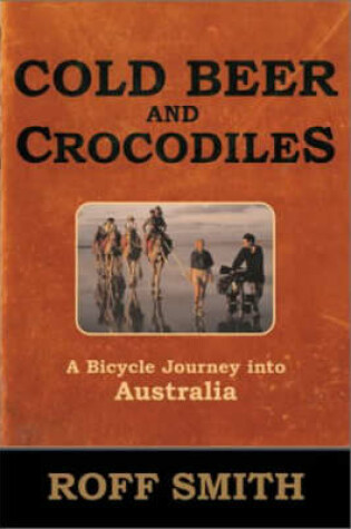 Cover of Cold Beer and Crocodiles