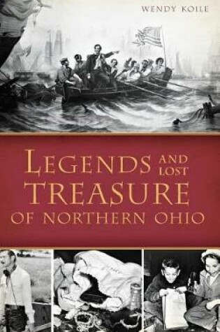 Cover of Legends and Lost Treasure of Northern Ohio