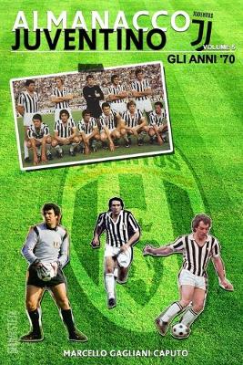 Cover of Almanacco Juventino - Volume 5 Gli anni '70