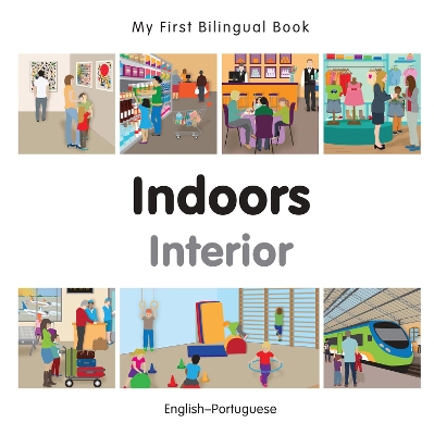Book cover for My First Bilingual Book -  Indoors (English-Portuguese)