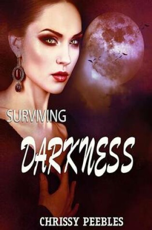 Cover of Surviving Darkness - Book 3