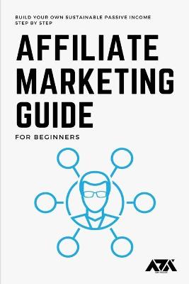 Book cover for Affiliate Marketing Guide for Beginners