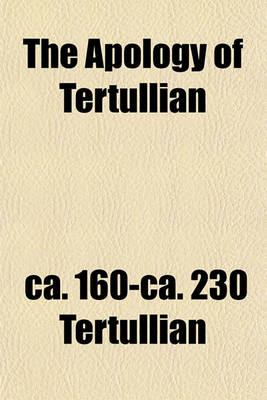 Book cover for The Apology of Tertullian