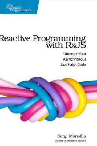 Cover of Reactive Programming with Rxjs