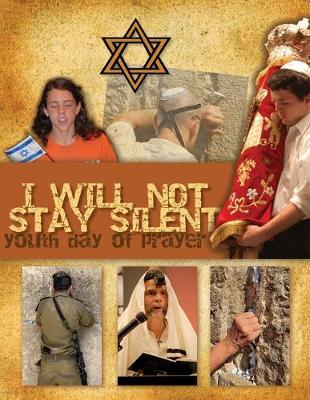 Book cover for I Will Not Stay Silent