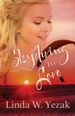 Book cover for Skydiving to Love