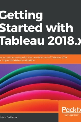 Cover of Getting Started with Tableau 2018.x