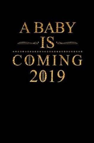 Cover of A Baby Is Coming 2019