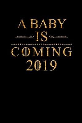 Book cover for A Baby Is Coming 2019