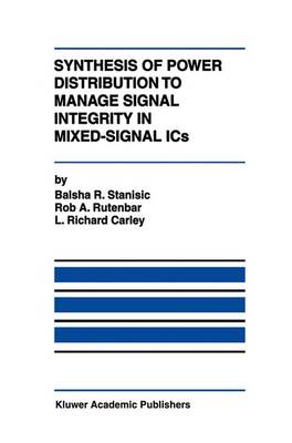 Book cover for Synthesis of Power Distribution to Manage Signal Integrity in Mixed-Signal ICs