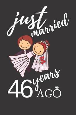 Cover of Just Married 46 Years Ago