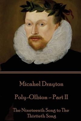 Book cover for Michael Drayton - Poly-Olbion - Part II