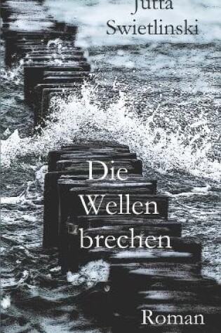 Cover of Die Wellen brechen