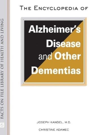 Cover of The Encyclopedia of Alzheimer's Disease and Other Dementias