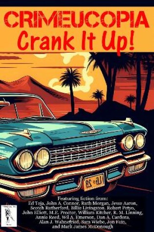 Cover of Crimeucopia - Crank It Up!
