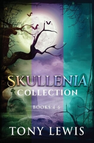 Cover of Skullenia Collection - Books 4-6