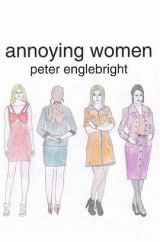 Cover of Annoying Women