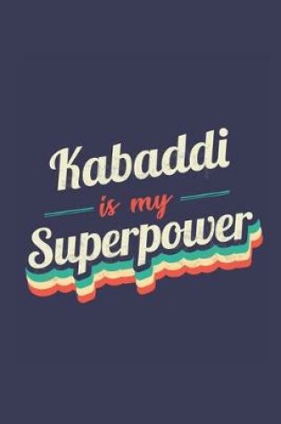 Cover of Kabaddi Is My Superpower