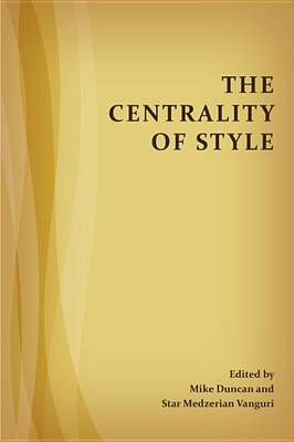 Book cover for The Centrality of Style