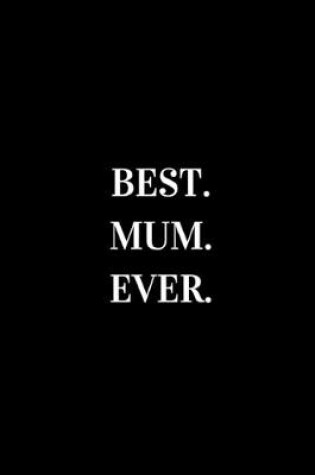 Cover of Best Mum Ever