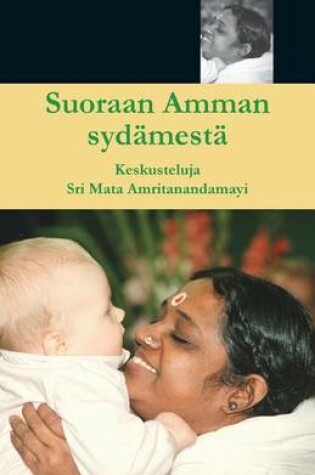 Cover of Suoraan Amman sydamesta
