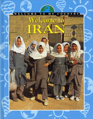 Book cover for Welcome To My Country: Iran