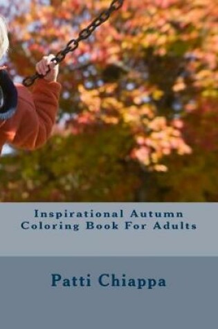 Cover of Inspirational Autumn Coloring Book For Adults