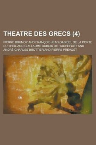 Cover of Theatre Des Grecs (4 )