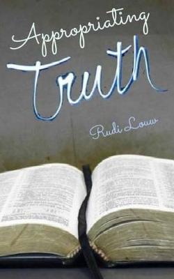 Cover of Appropriating Truth