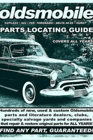 Cover of Oldsmobile / Cutlass / 442 / F85 / Toronado / Delta 88-98 / Hurst Parts Locating Guide