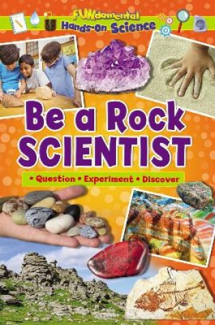 Cover of Be a Rock Scientist