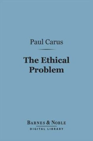 Cover of The Ethical Problem (Barnes & Noble Digital Library)