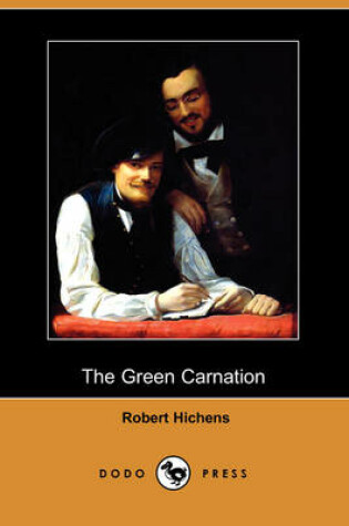 Cover of The Green Carnation (Dodo Press)