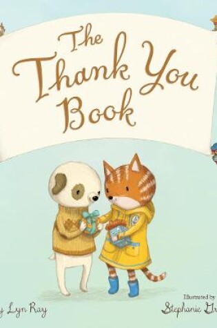 Cover of The Thank You Book (Padded Board Book)