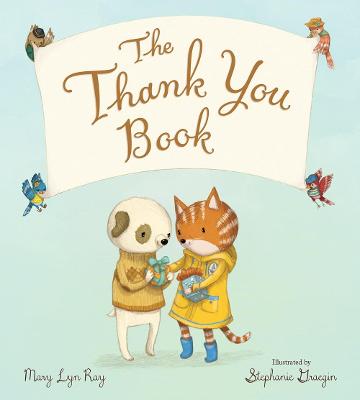 Book cover for The Thank You Book (Padded Board Book)