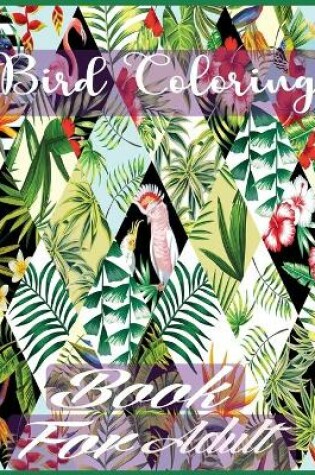 Cover of Bird coloring book for adult