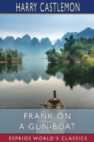 Cover of Frank on a Gun-Boat (Esprios Classics)