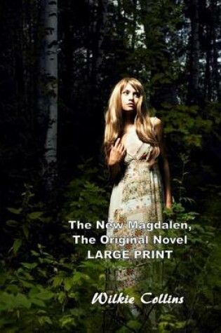 Cover of The New Magdalen, the Original Novel