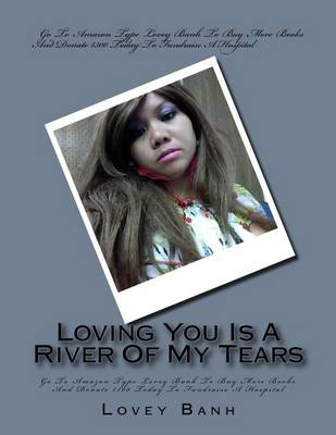 Book cover for Loving You Is a River of My Tears