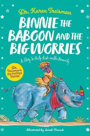 Cover of Binnie the Baboon and the Big Worries