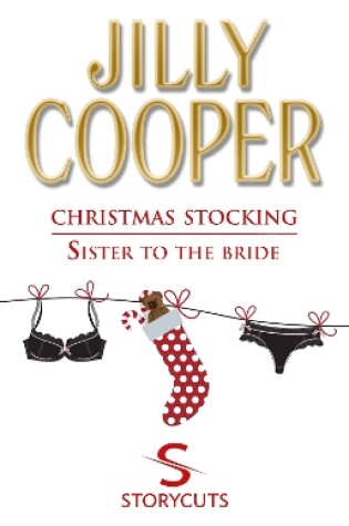 Cover of Christmas Stocking/Sister To The Bride (Storycuts)