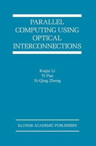 Cover of Parallel Computing Using Optical Interconnections