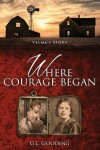 Book cover for Where Courage Began