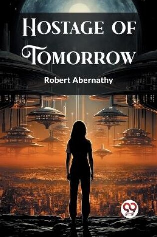 Cover of Hostage of Tomorrow