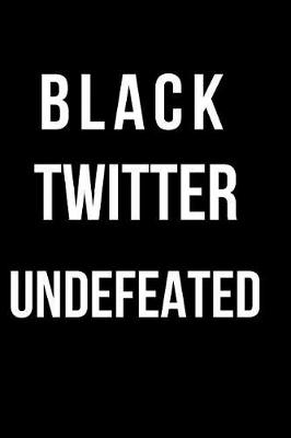 Book cover for Black Twitter Undefeated