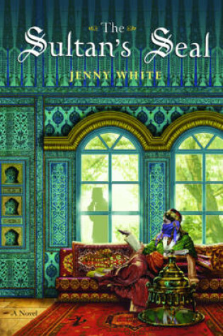 Cover of The Sultan's Seal: A Novel