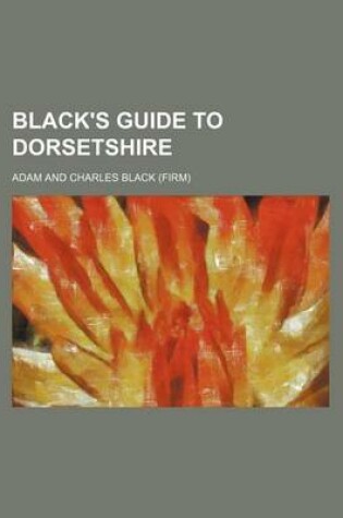 Cover of Black's Guide to Dorsetshire